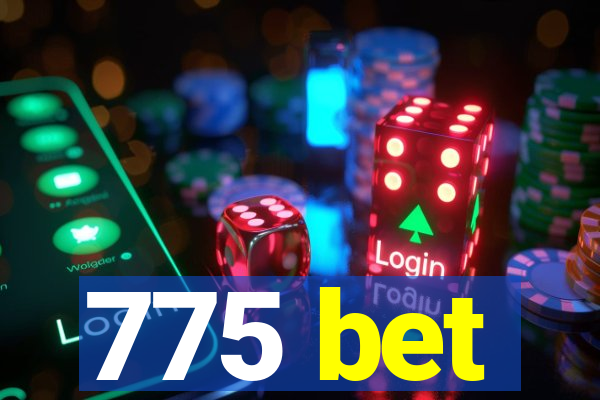 775 bet